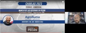 Charla Técnico Comercial: «Manejo de las reservas en pecán» Convenio UNLP y Agrosuma SRL